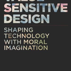 Value Sensitive Design |  Batya Friedman